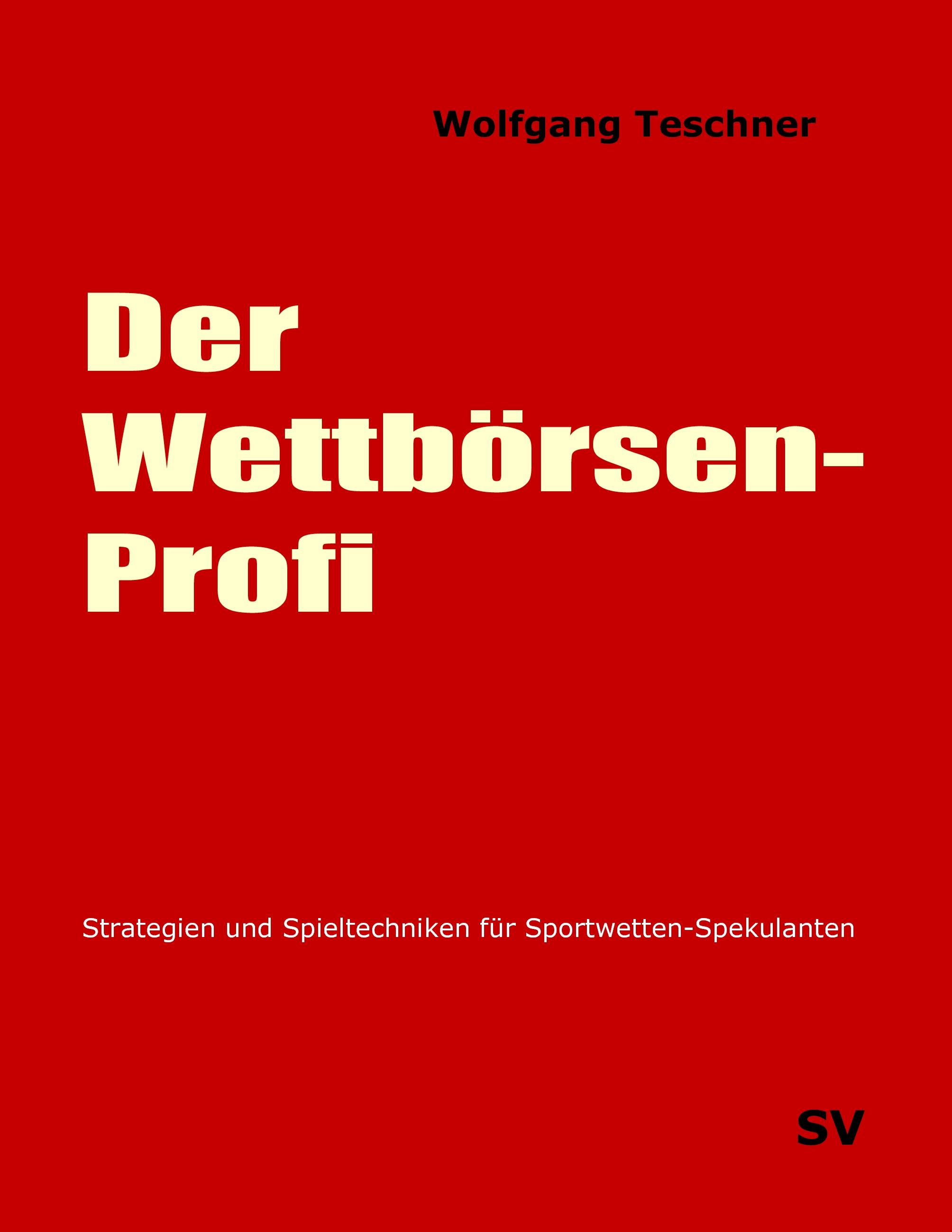 Vorderes Coverbild Der Wettbörsen-Profi