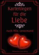 Vorderes Coverbild Kartenlegen für die Liebe nach Mlle. Lenormand