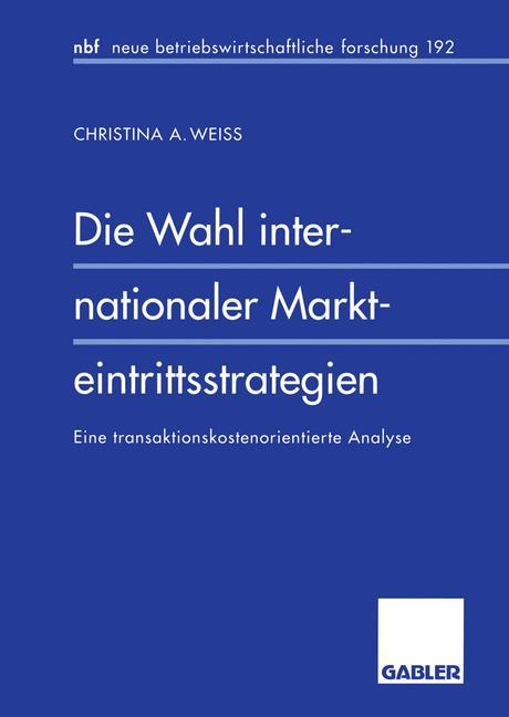 Vorderes Coverbild Die Wahl internationaler Markteintrittsstrategien