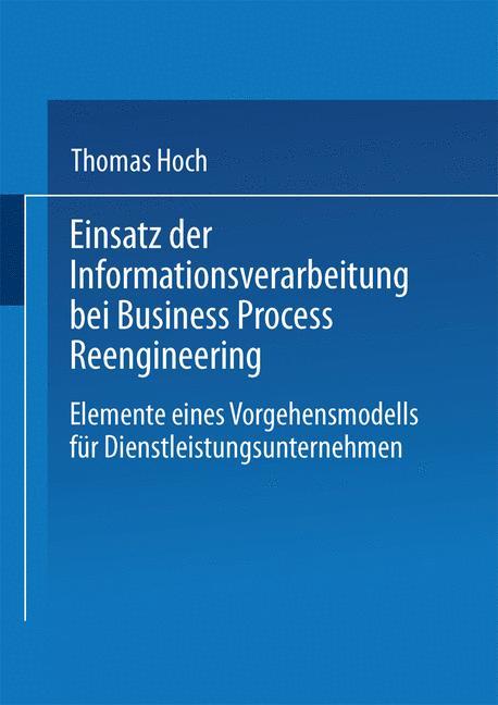 Vorderes Coverbild Einsatz der Informationsverarbeitung bei Business Process Reengineering