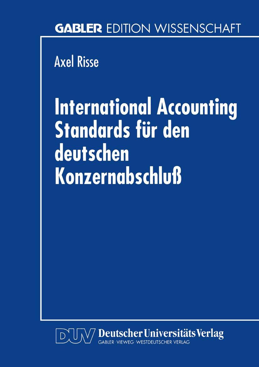 Vorderes Coverbild International Accounting Standards für den deutschen Konzernabschluß