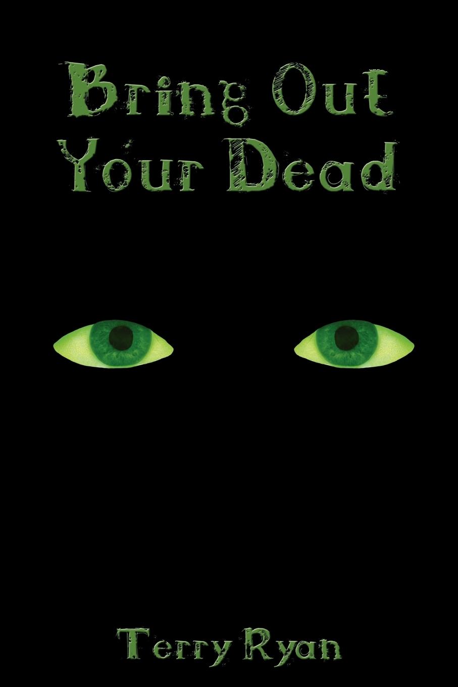 Vorderes Coverbild Bring Out Your Dead