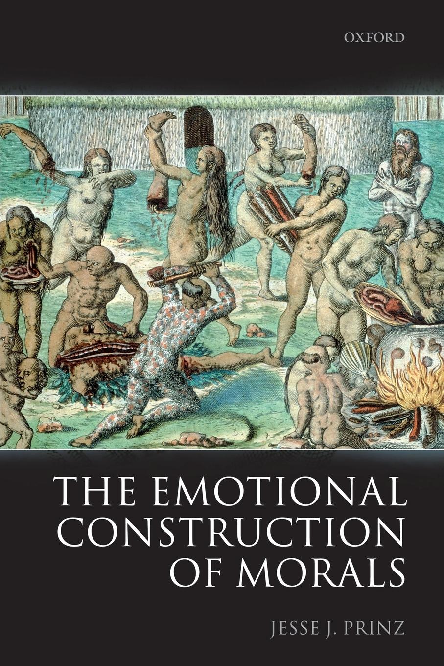 Vorderes Coverbild THE EMOTIONAL CONSTRUCTION OF MORALS