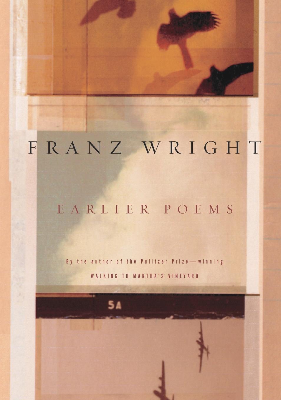 Vorderes Coverbild Earlier Poems of Franz Wright