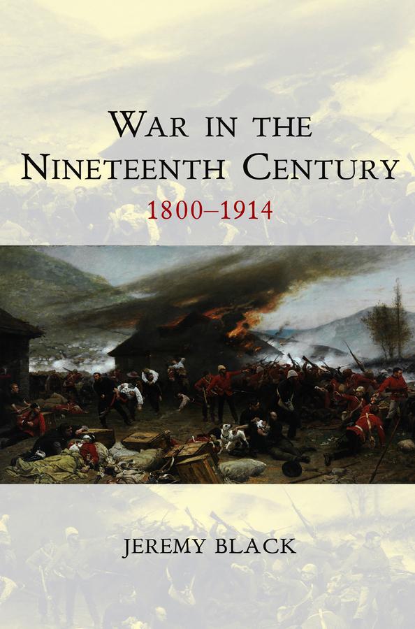 Vorderes Coverbild War in the Nineteenth Century