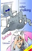 Vorderes Coverbild Cyberstalking - Gotcha! im Cyberspace