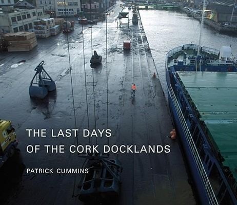Vorderes Coverbild The Last Days of the Cork Docklands