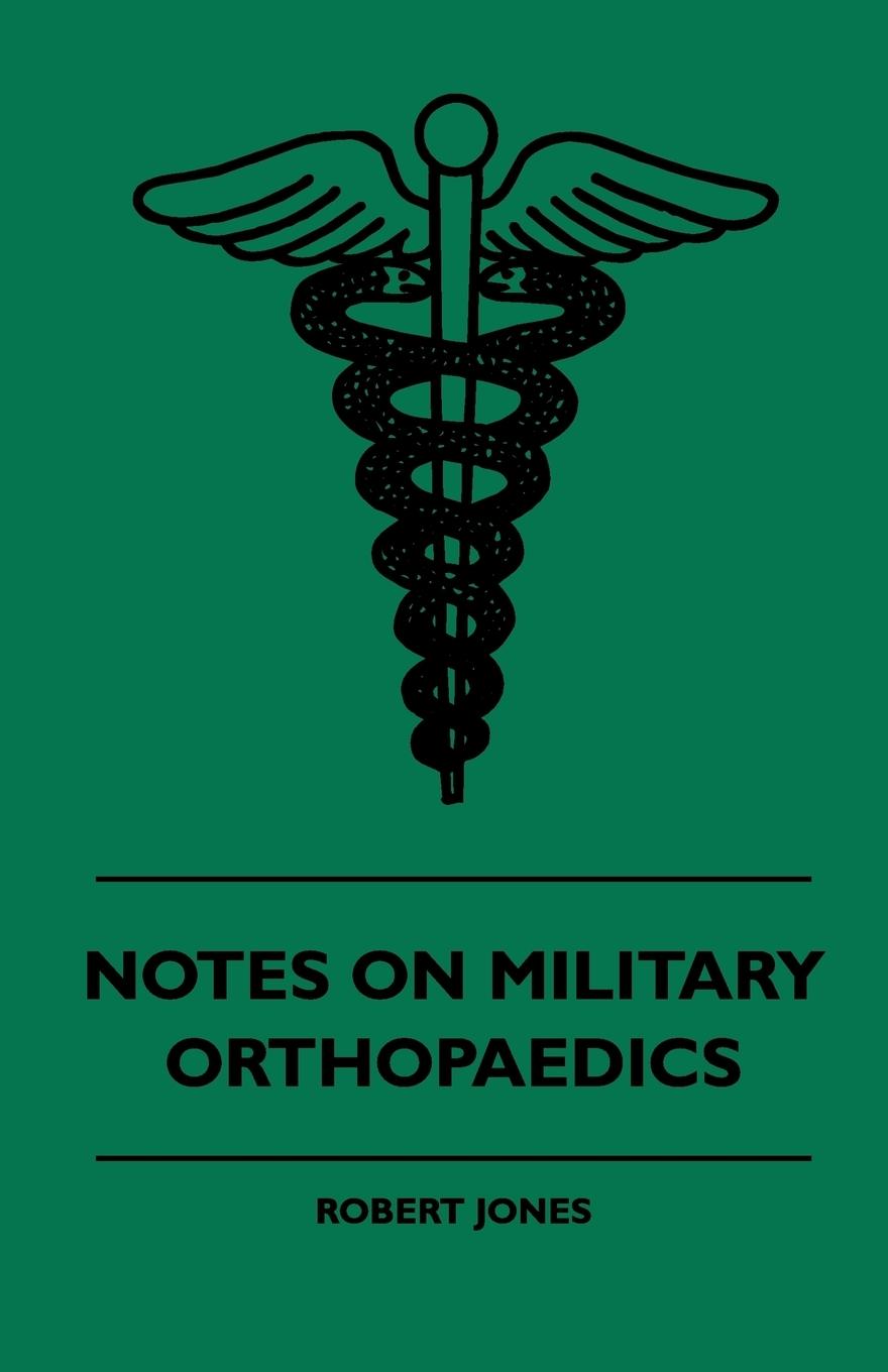 Vorderes Coverbild Notes On Military Orthopaedics