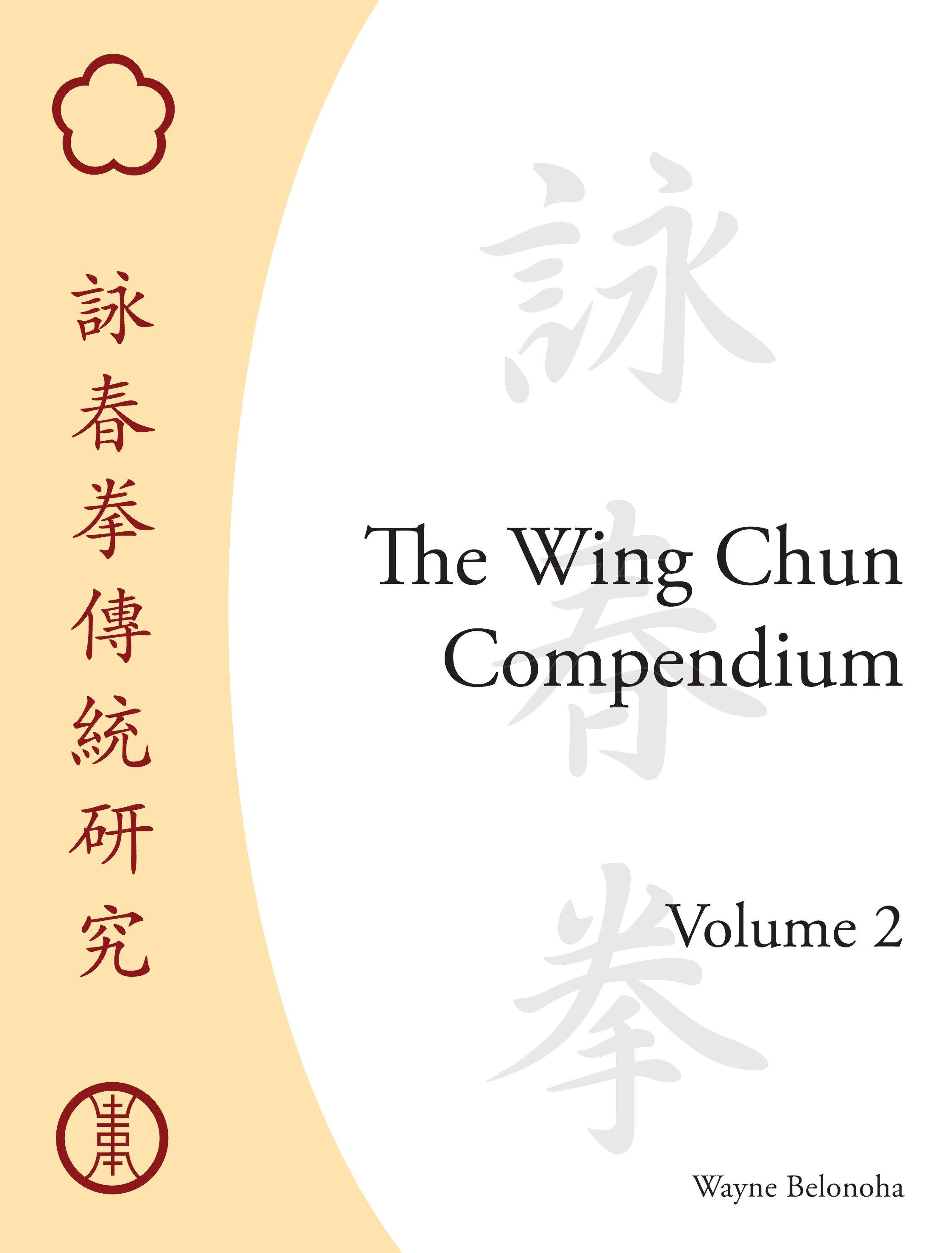 Vorderes Coverbild The Wing Chun Compendium, Volume 2