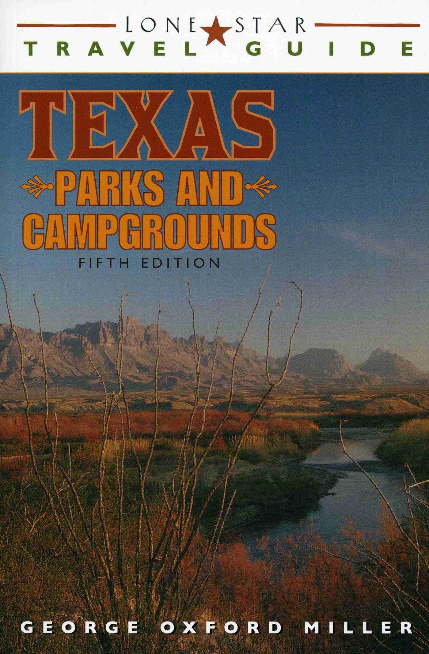 Vorderes Coverbild Lone Star Travel Guide to Texas Parks and Campgrounds