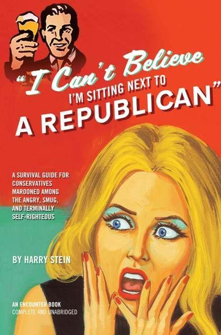 Vorderes Coverbild I Can't Believe I'm Sitting Next to a Republican