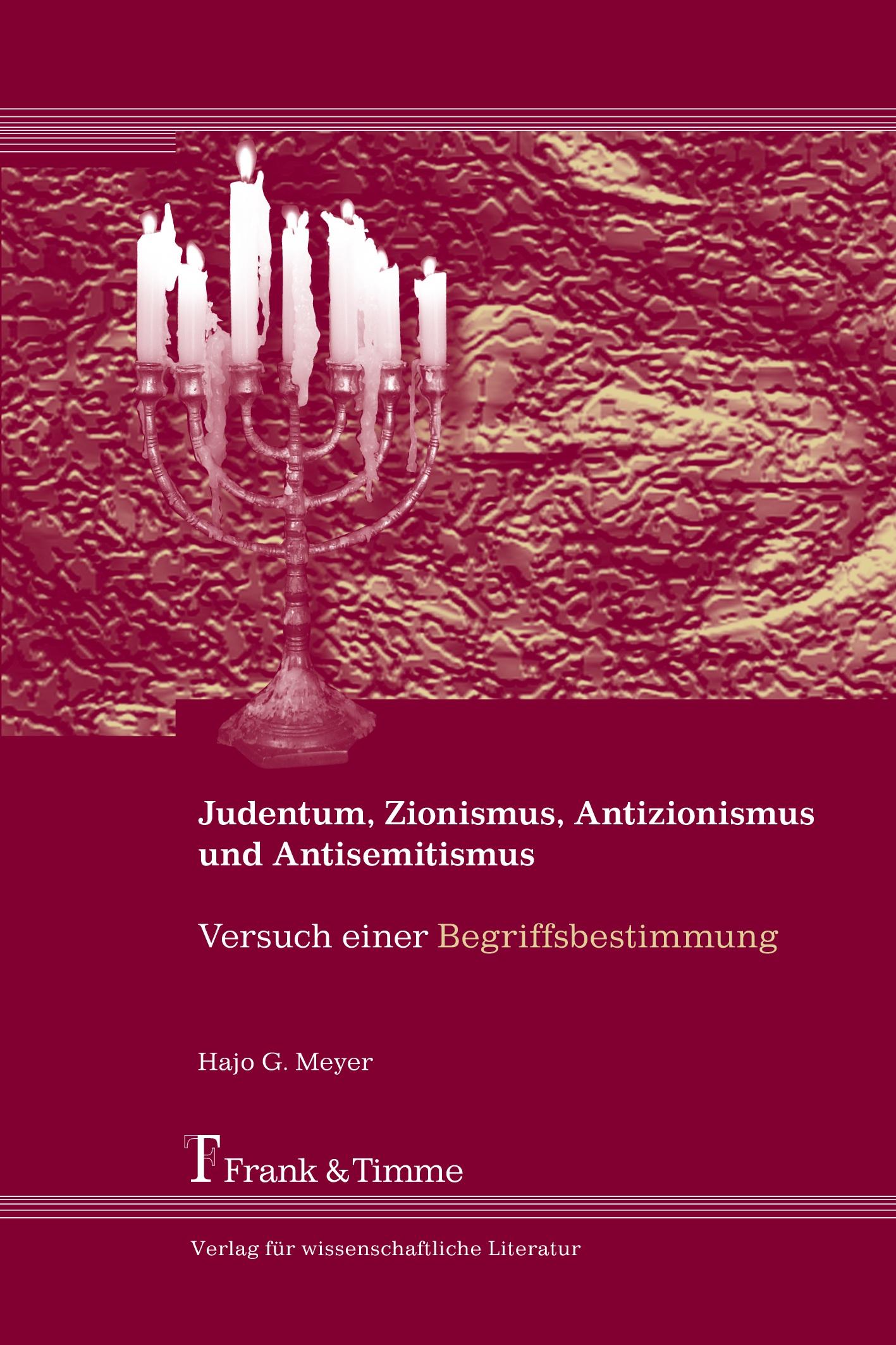 Vorderes Coverbild Judentum, Zionismus, Antizionismus und Antisemitismus