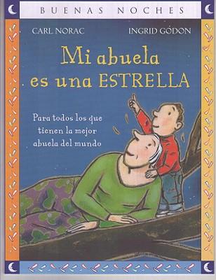 Vorderes Coverbild Mi Abuela Es una Estrella = My Grandma Is a Star
