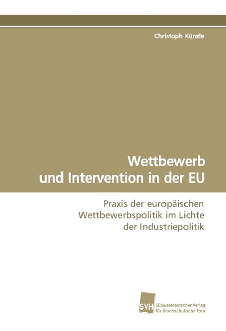 Vorderes Coverbild Wettbewerb und Intervention in der EU