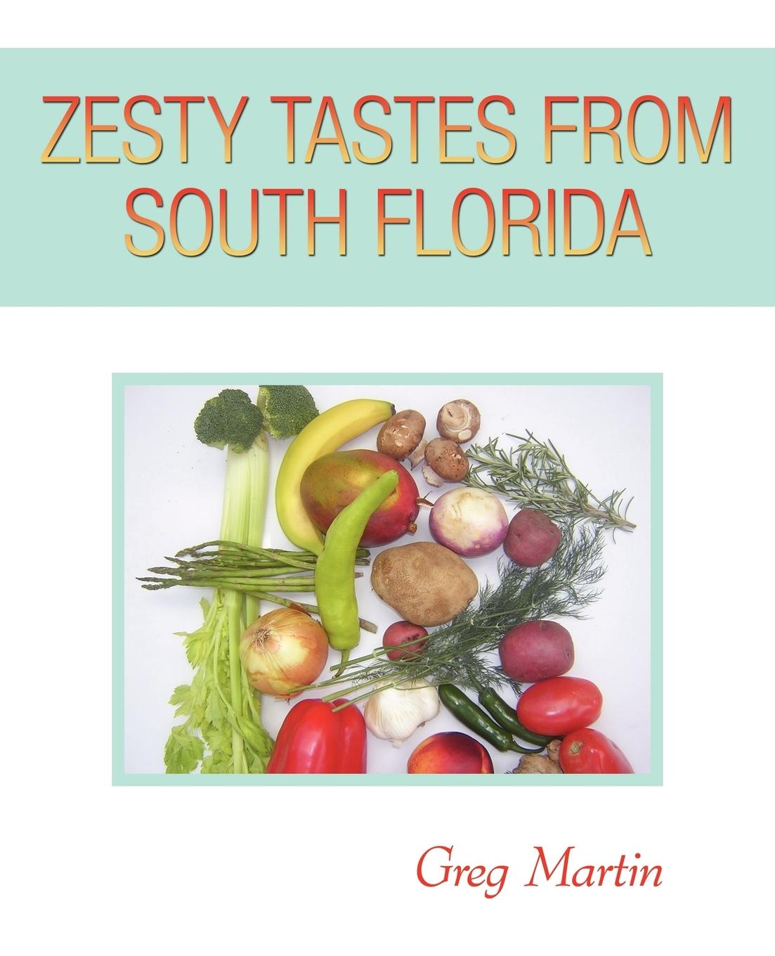 Vorderes Coverbild ZESTY TASTES FROM SOUTH FLORIDA