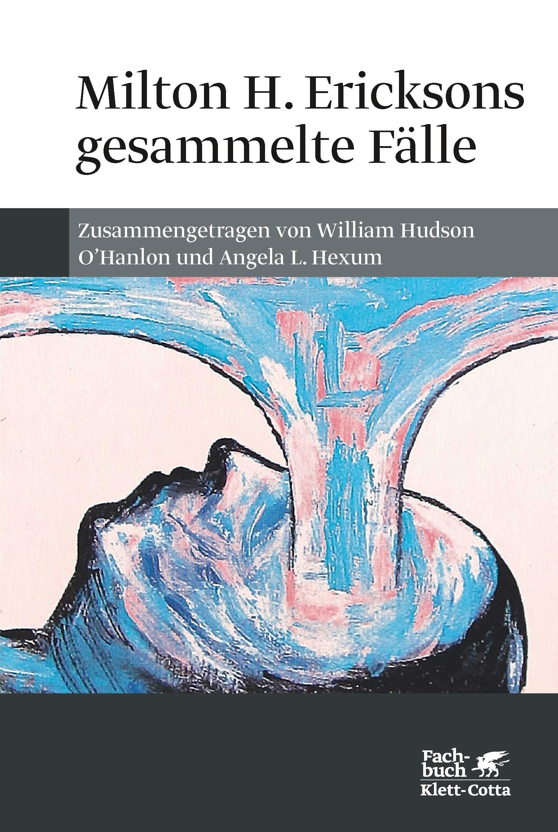 Vorderes Coverbild Milton H. Ericksons gesammelte Fälle
