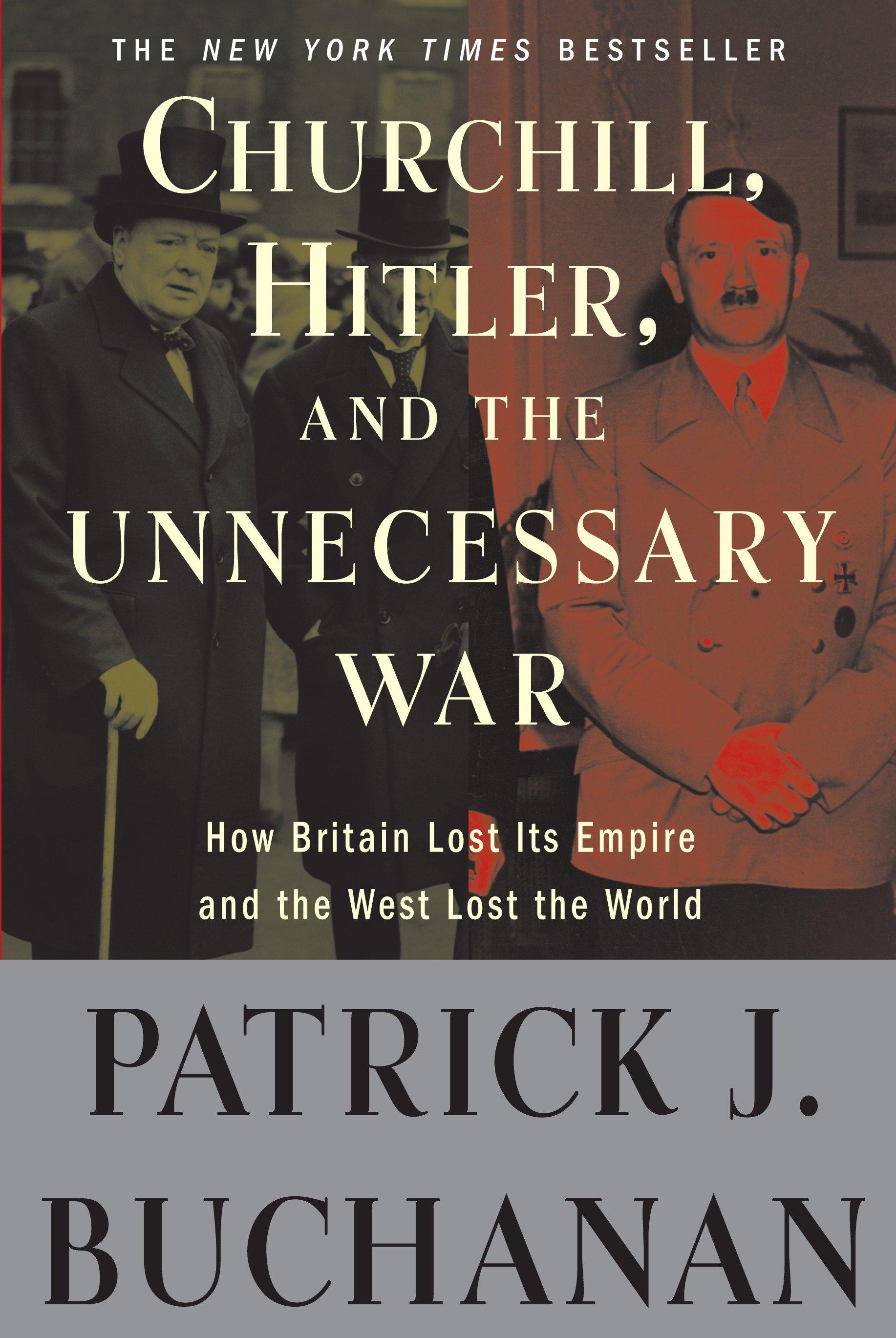 Vorderes Coverbild Churchill, Hitler, and "The Unnecessary War"