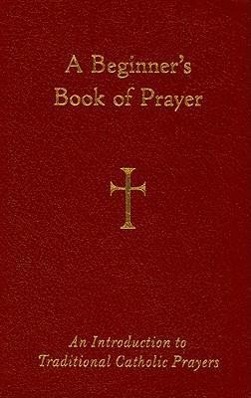 Vorderes Coverbild A Beginner's Book of Prayer
