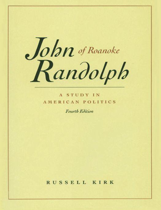 Vorderes Coverbild John Randolph of Roanoke: A Study in American Politics