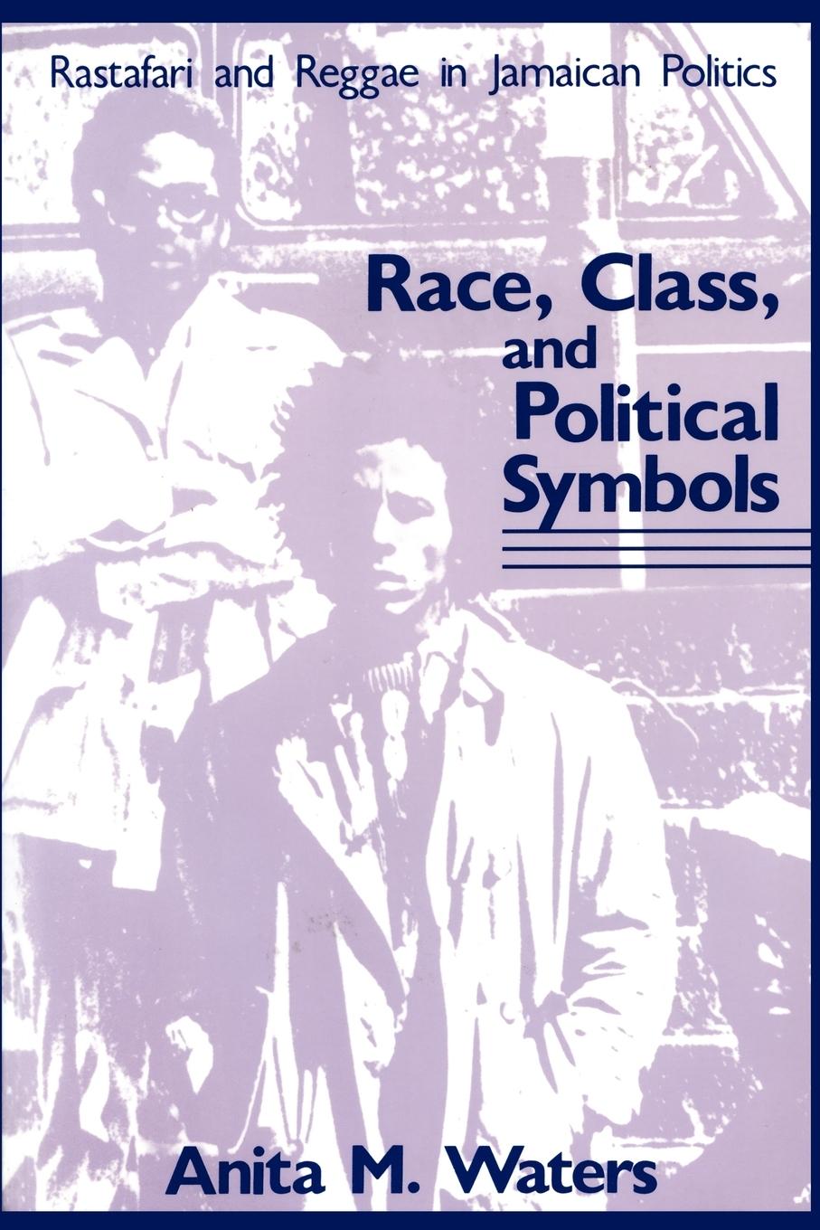 Vorderes Coverbild Race, Class, and Political Symbols