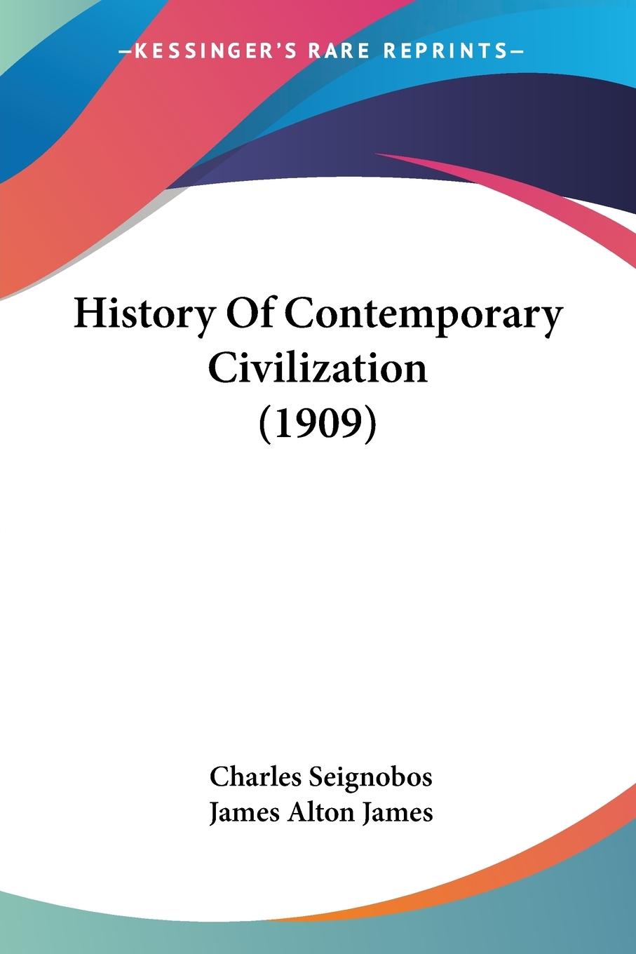 Vorderes Coverbild History Of Contemporary Civilization (1909)
