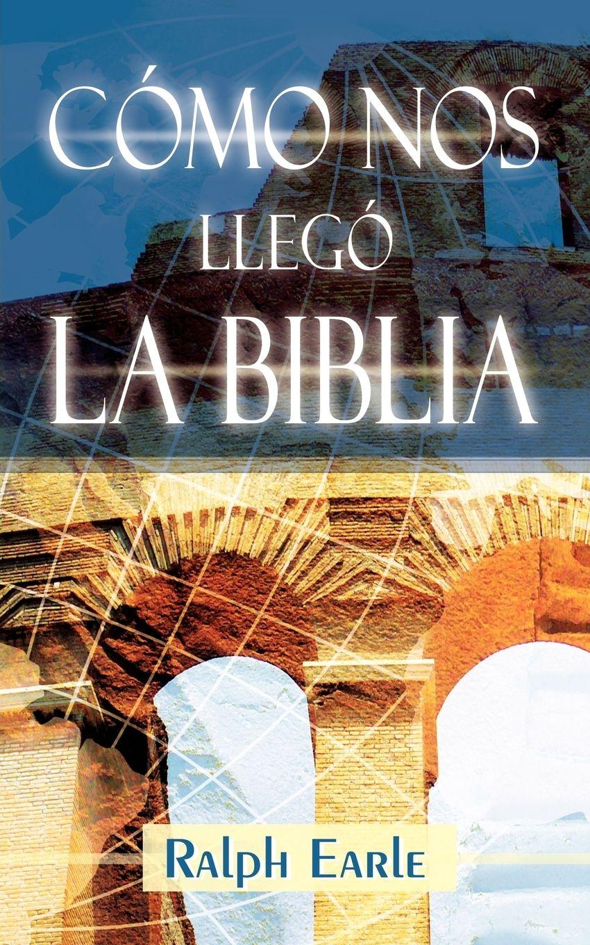 Vorderes Coverbild COMO NOS LLEGO LA BIBLIA (Spanish