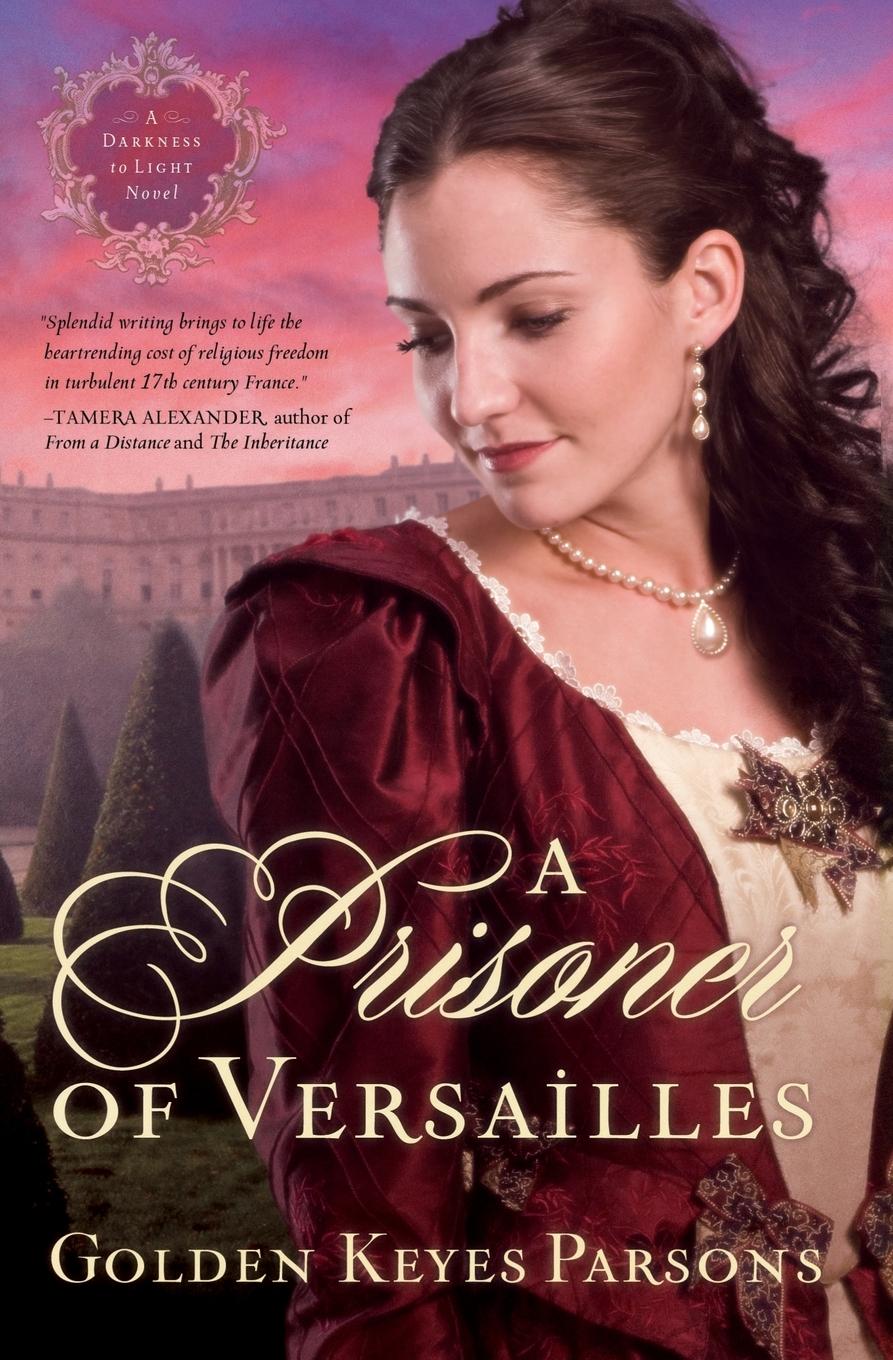Vorderes Coverbild A Prisoner of Versailles