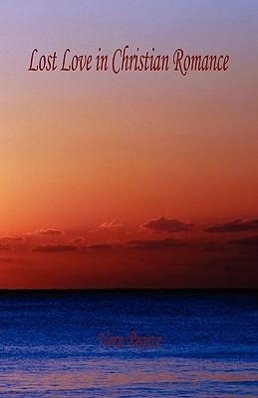 Vorderes Coverbild Lost Love in Christian Romance
