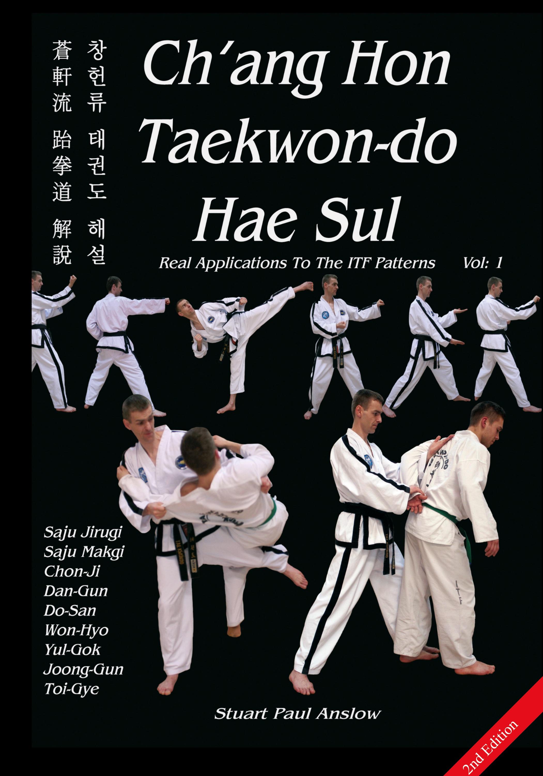 Vorderes Coverbild Ch'ang Hon Taekwon-do Hae Sul - Real Applications To The ITF Patterns