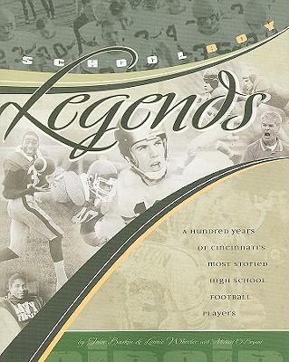 Vorderes Coverbild Schoolboy Legends: A Hundred Years of Cincinnati's Most Storied High School Football Players