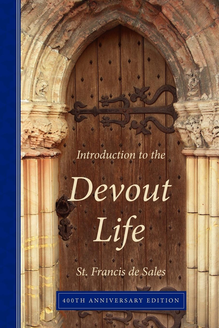 Vorderes Coverbild Introduction to the Devout Life, 400th Anniversary Edition