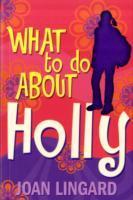 Vorderes Coverbild What to Do About Holly