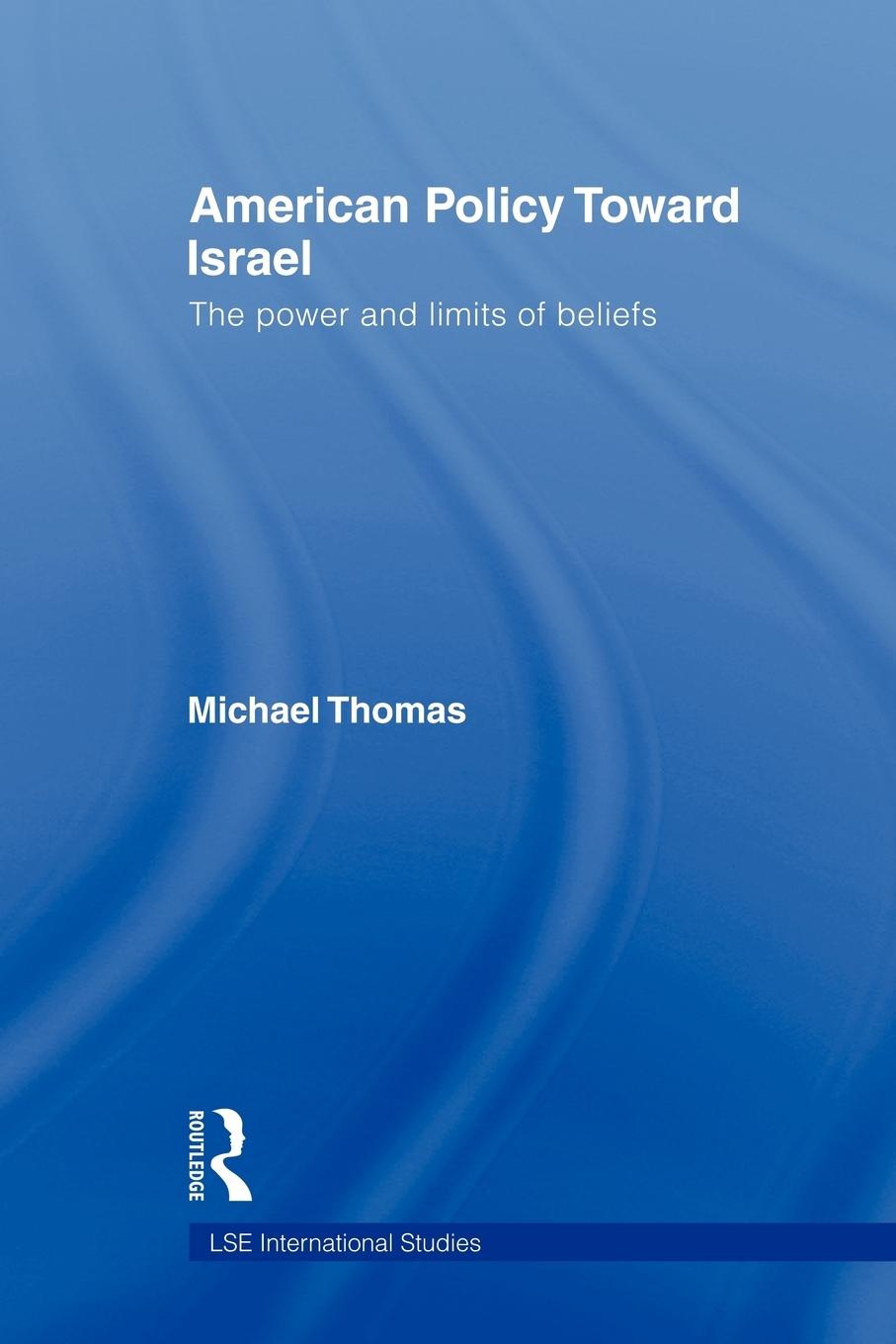 Vorderes Coverbild American Policy Toward Israel