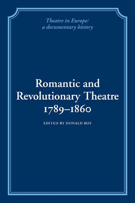 Vorderes Coverbild Romantic and Revolutionary Theatre, 1789 1860