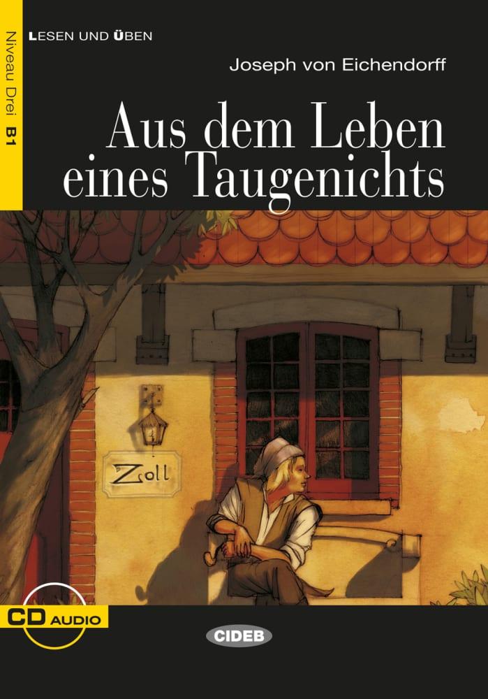 Vorderes Coverbild Aus dem Leben eines Taugenichts. Mit Audio-CD
