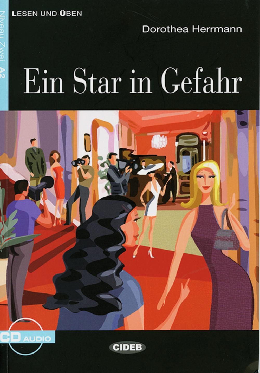 Vorderes Coverbild Ein Star in Gefahr (Niveau A2). Mit Audio-CD