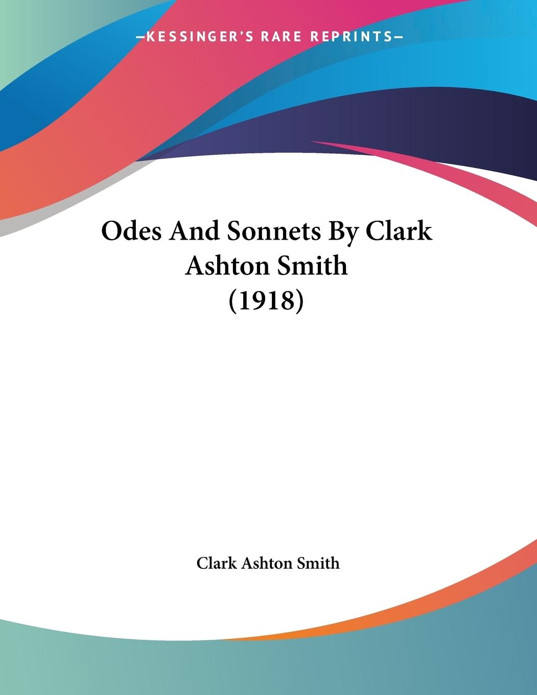 Vorderes Coverbild Odes And Sonnets By Clark Ashton Smith (1918)