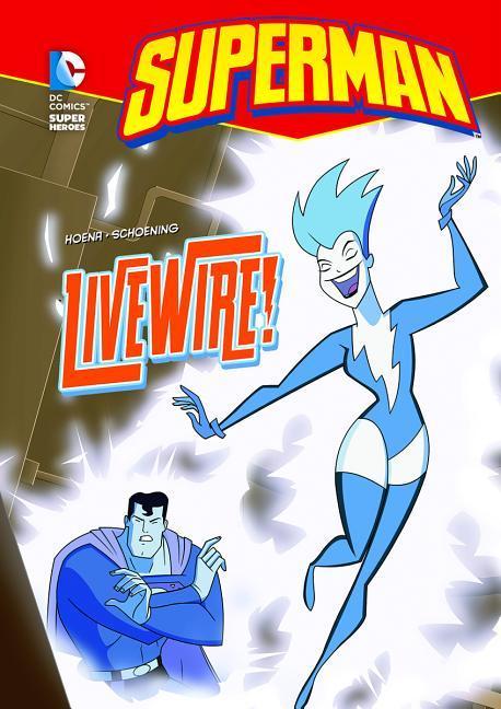 Vorderes Coverbild Superman: Livewire!
