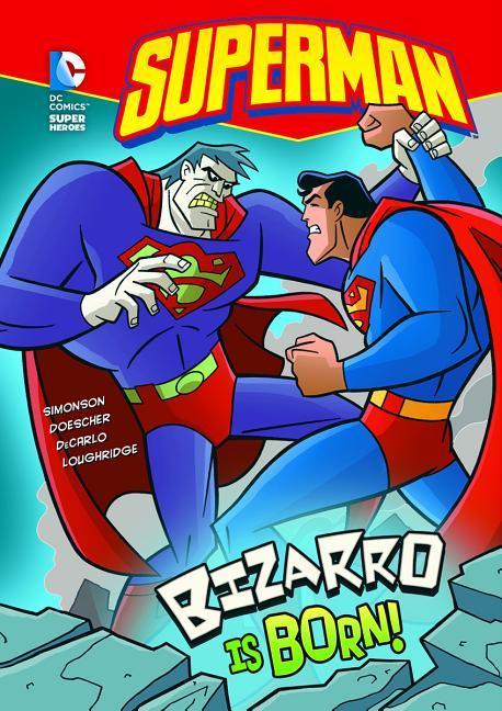 Vorderes Coverbild Superman: Bizarro Is Born!