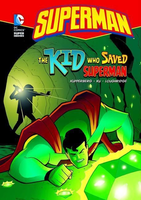 Vorderes Coverbild Superman: The Kid Who Saved Superman