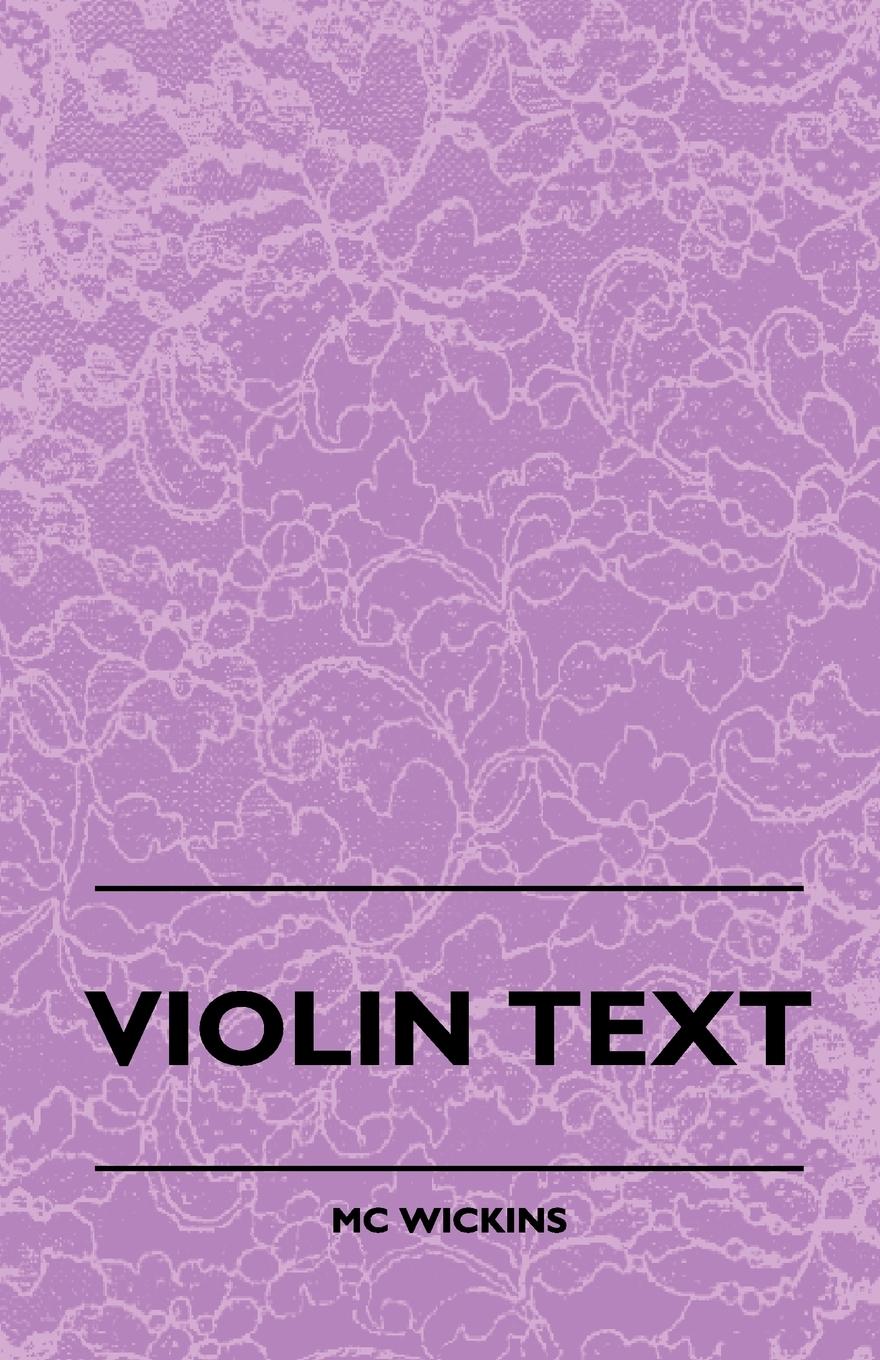 Vorderes Coverbild Violin Text-Book Containing The Rudiments And Theory Of Music Specially Adapted To The Use Of Violin Students