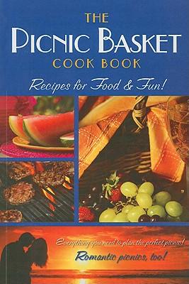 Vorderes Coverbild The Picnic Basket Cook Book: Recipes for Food & Fun!