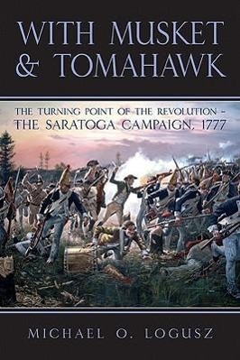 Vorderes Coverbild With Musket and Tomahawk