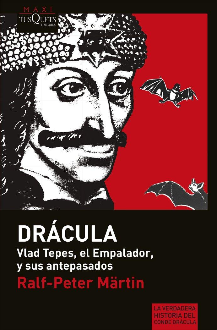 Vorderes Coverbild Drácula : Vlad Tepes, El Empalador y sus antepasados