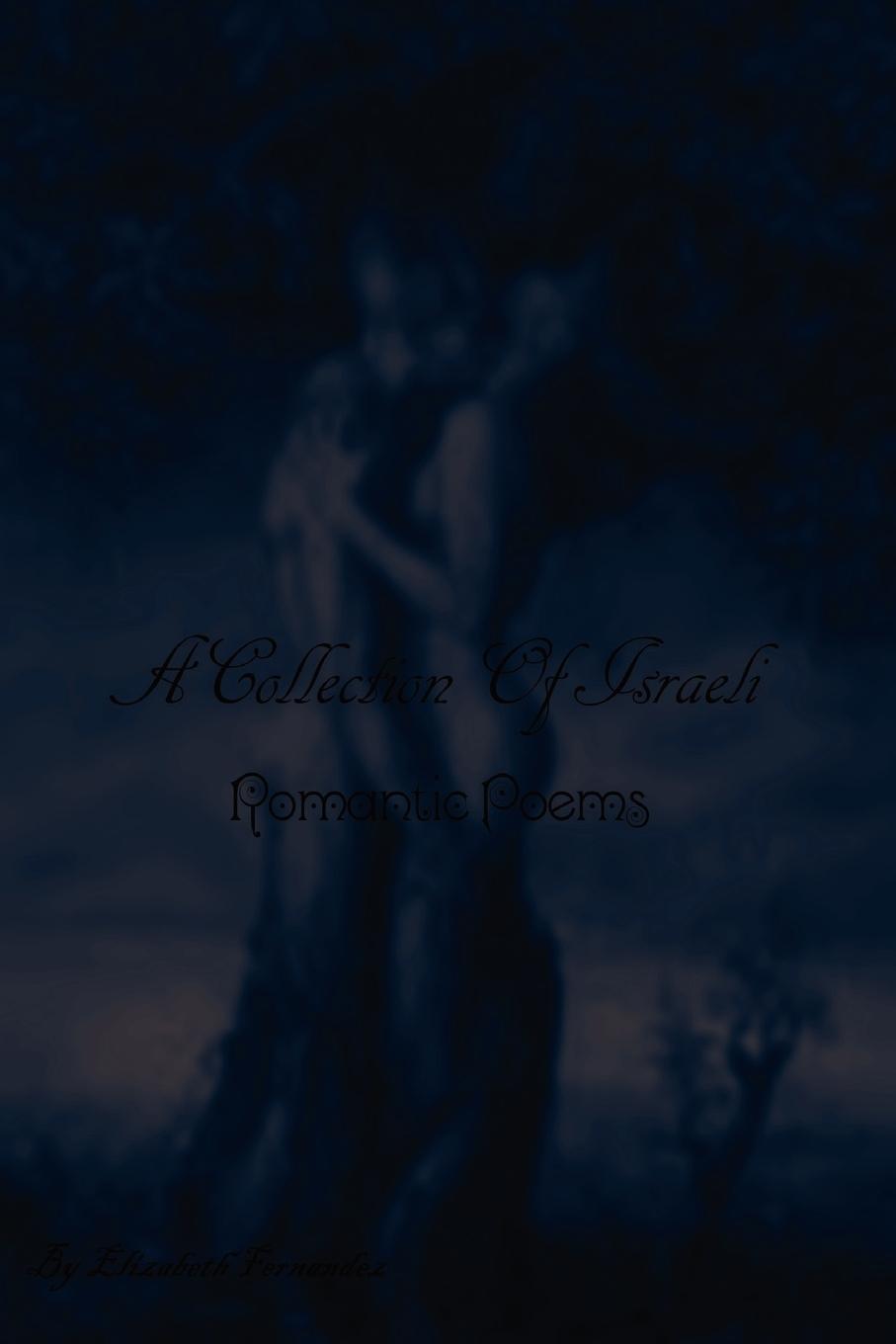 Vorderes Coverbild A Collection of Israeli Romantic Poems