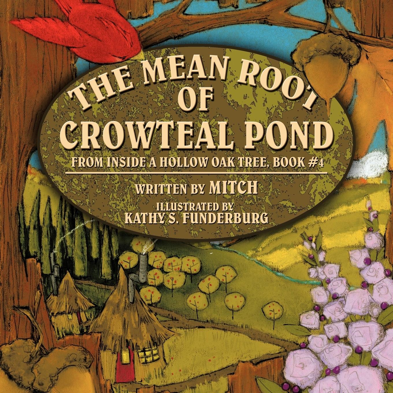 Vorderes Coverbild The Mean Root of Crowteal Pond