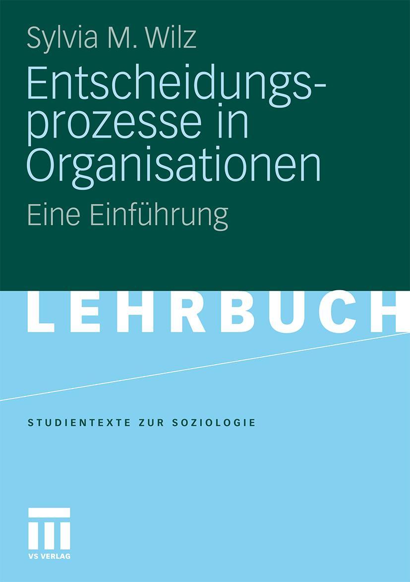Vorderes Coverbild Entscheidungsprozesse in Organisationen