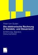 Vorderes Coverbild Die elektronische Rechnung in Handels- und Steuerrecht
