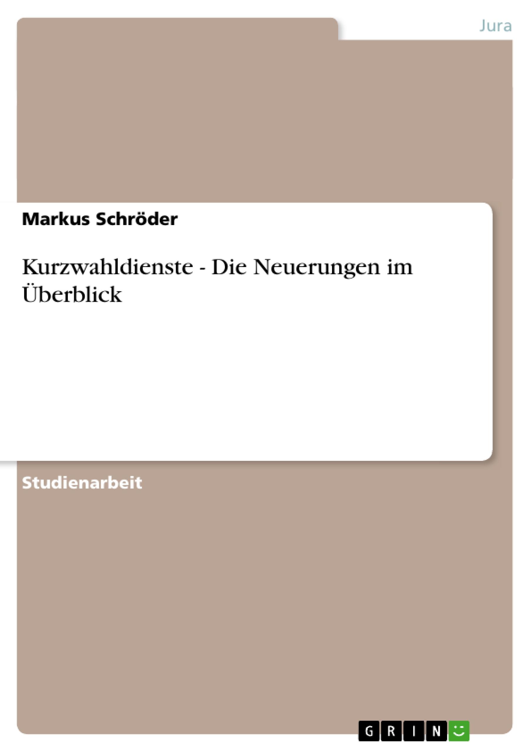 Vorderes Coverbild Kurzwahldienste - Die Neuerungen im Überblick