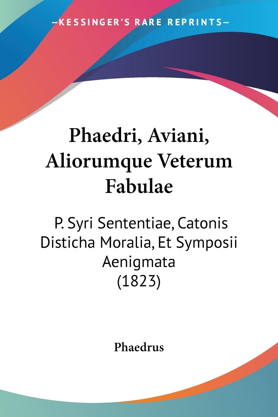 Vorderes Coverbild Phaedri, Aviani, Aliorumque Veterum Fabulae